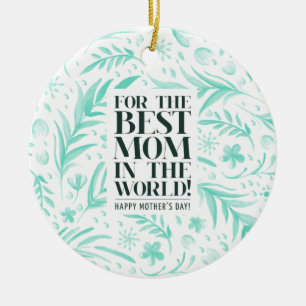 Världens bästa Mamma i Mors dag   Ornament
