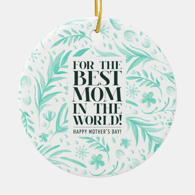 Världens bästa Mamma i Mors dag | Ornament (Framsidan)