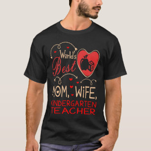 Världens bästa Mamma-kvinnliga Kindergarten-lärare T Shirt