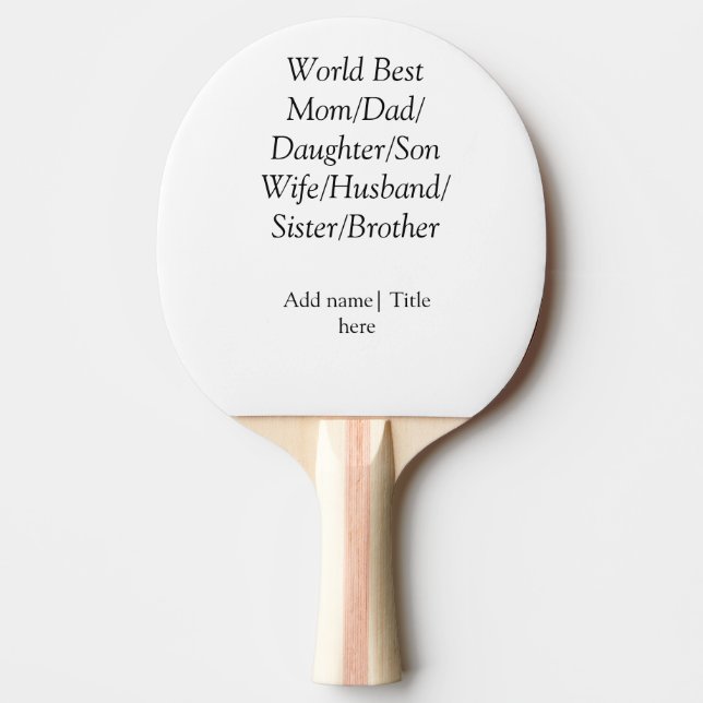 Världens bästa mamma-make-fru, pappa-dotter pingisracket (Framsidan)