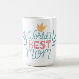 Världens bästa Mamma Mors dag-kaffe Mugg
