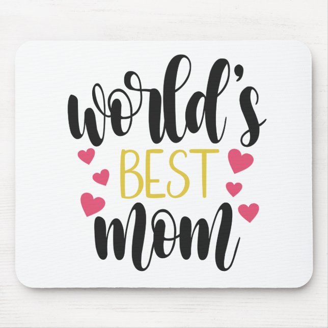 Världens bästa Mamma Mors dag | Mousepad Musmatta (Framsidan)