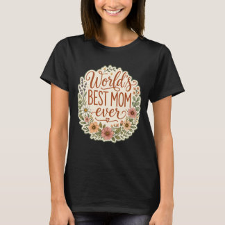 Världens Bästa Mamma Någonsin Blommig Trädgård Mor T Shirt
