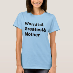 Världens& Bästa& Mamma T-shirt