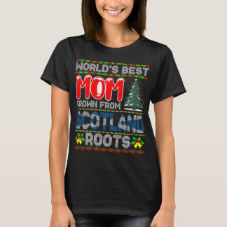 Världens Bästa Mamma Uppvuxen I Skottland Julprese T Shirt