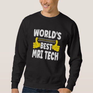 Världens bästa MRI Tech-jobbtitel Yrke MRI Te Lång Ärmad Tröja