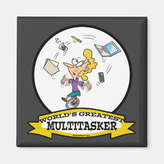 VÄRLDENS BÄSTA MULTITASKARE KVINNA TECKNAD SERIE MAGNET