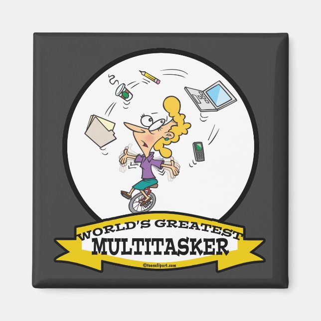 VÄRLDENS BÄSTA MULTITASKARE KVINNA TECKNAD SERIE MAGNET (Framsidan)