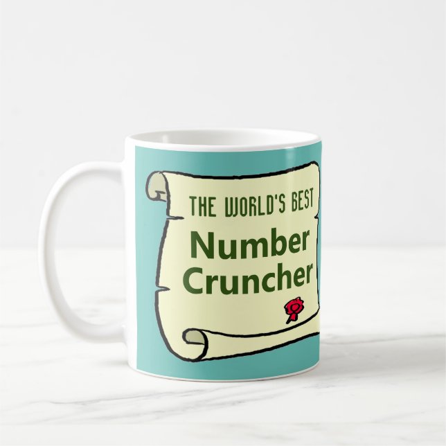 Världens bästa nummer Cruncher. Kaffemugg (Vänster)