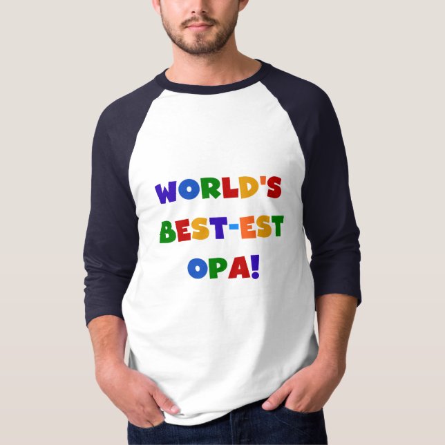 Världens bästa Opa-Ljusa färger gåvor Tee Shirt (Framsida)