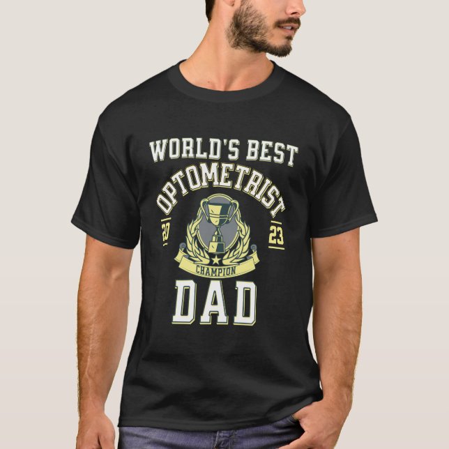 Världens bästa Optometrist Pappa 2023 Fars dag-app T Shirt (Framsida)