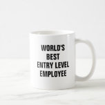 Världens bästa på ingångsnivå kaffemugg<br><div class="desc">Världens bästa på ingångsnivå</div>
