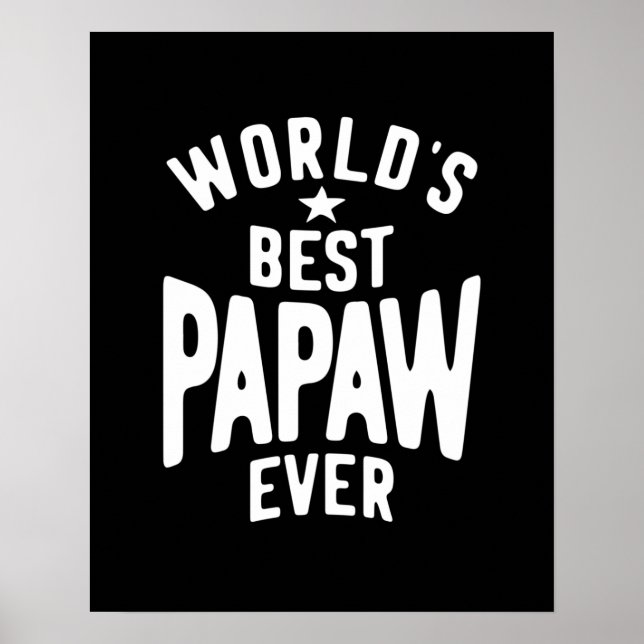 Världens bästa papaw någonsin | Far Gift Poster (Framsidan)