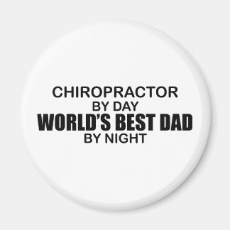 Världens bästa Pappa efter natt - Chiropractor Magnet