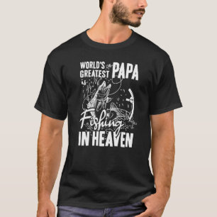 Världens Bästa PAPPA Fiske i Himlen Familj Pappa T Shirt