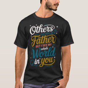 Världens bästa Pappa-gruva - Heartfilt Far Day Gif T Shirt