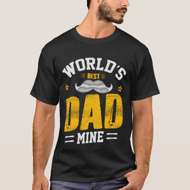 Världens bästa Pappa-gruva - Heartfilt Far gåvor T Shirt (Framsida)
