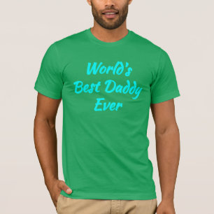 Världens bästa pappa någonsin - Bästa pappa T Shirt