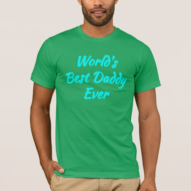 Världens bästa pappa någonsin - Bästa pappa T Shirt (Framsida)