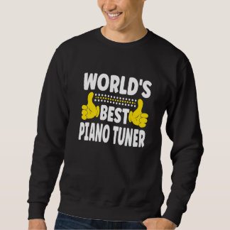 Världens bästa Piano Tuner-jobb Titel Pian Lång Ärmad Tröja