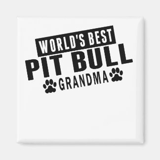 Världens bästa Pit Bull Grandma Magnet