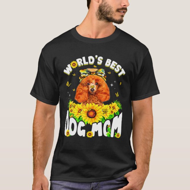 Världens bästa Pudel Hund Mamma Funny Mor T Shirt (Framsida)