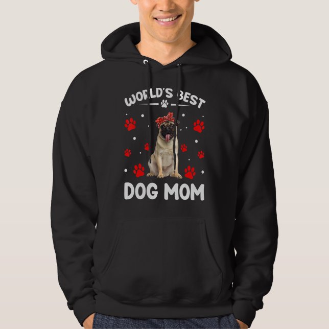 Världens bästa Pug Hund Funny Mors dag Hoodie (Framsida)