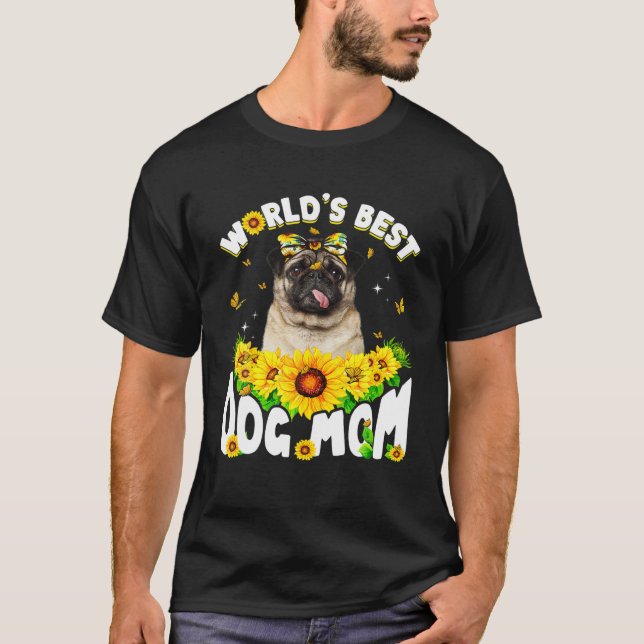 Världens bästa Pug Hund Funny Mors dag T Shirt (Framsida)