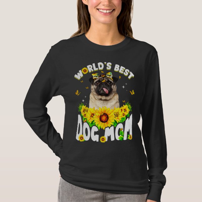 Världens bästa Pug Hund Mors dag T Shirt (Framsida)