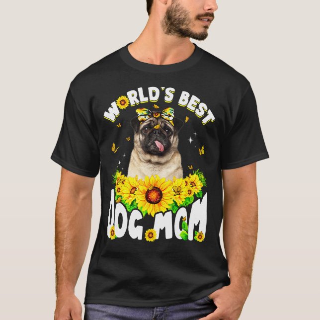 Världens bästa Pug Hund Mors dag T Shirt (Framsida)