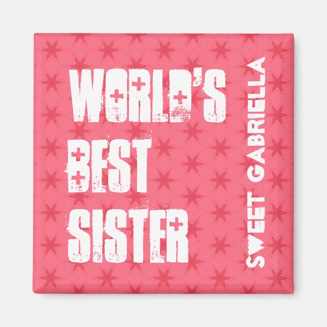 Världens bästa SUSTER-Rosa för eget namn Magnet (Framsidan)
