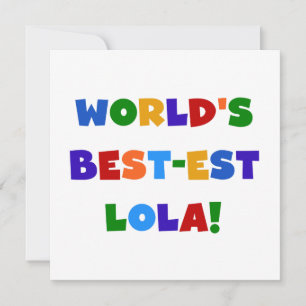 Världens bästa T-shirts och presenter av Lola