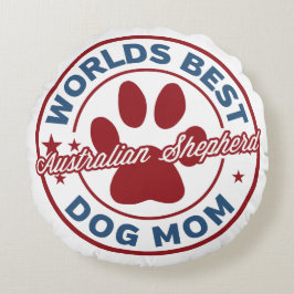 Världens bästa utskrift av Mamma Australian shephe Rund Kudde