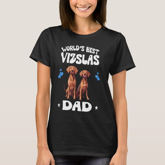 Världens bästa Vizsla Pappa Hund Pets T Shirt (Framsida)