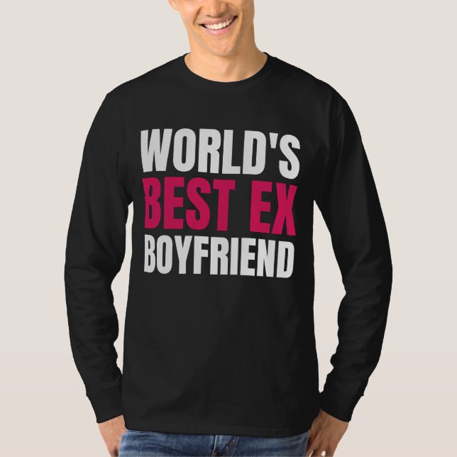 Världens bäste Ex Boykompis Funny-värld, världens  T Shirt (Framsida)