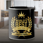 Världens Best Brother Roligt Black and Guld Två-Tonad Mugg<br><div class="desc">Perfektens gåva till världens bästa bror. Anpassa namn för att skapa en unik gåva. Ett perfekt sätt att visa honom hur fantastisk han är varje dag. Designad av Thisisnotme©</div>