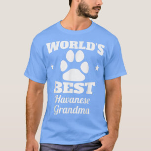Världens Best Havanese Grandma Hund älskare T Shirt