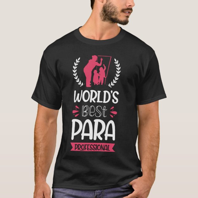 Världens Best Para Professionell ParaProfessional T Shirt (Framsida)