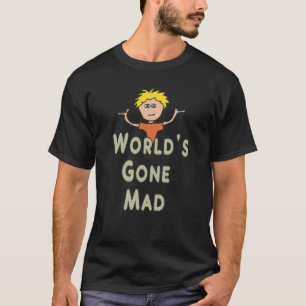 Världens Borta mad T Shirt
