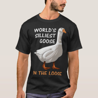 Världens dummaste gås lös Dum 1 T Shirt
