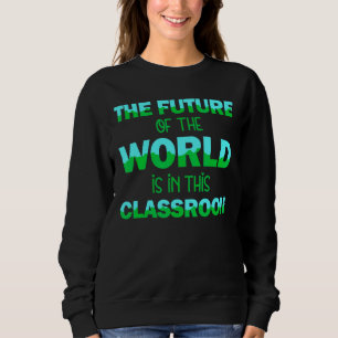 Världens framtid i denna klassrumslärare t shirt