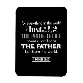 Världens frestelser - 1 John 2:16 Bible Verse Magnet