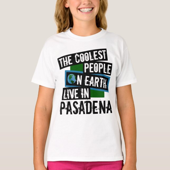 Världens kallaste folk bor i Pasadena T Shirt (Framsida)