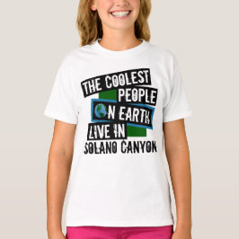Världens kallaste människor bor i Solano Canyon T Shirt