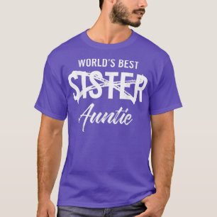 Världens meddelande om bästa syster till Moster Gr T Shirt