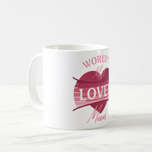 Världens mest älskade Mamma Kaffemugg