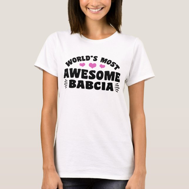 Världens Mest Fantastisk Babcia Tee Shirt (Framsida)