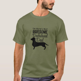 Världens mest Fantastisk Dachshund Pappa Shirt T Shirt