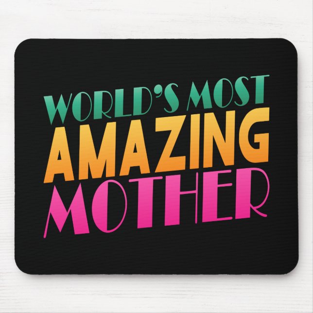 Världens mest Fantastisk Mors dag | Mousepad Musmatta (Framsidan)