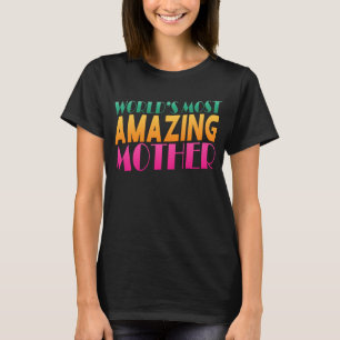 Världens mest Fantastisk Mors dag T-Shirt